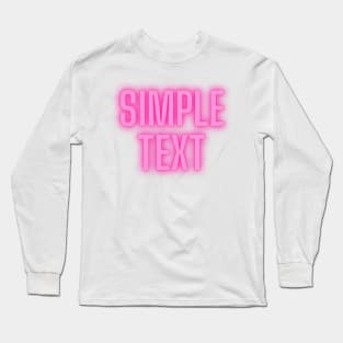 Simple Text Long Sleeve T-Shirt